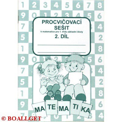 Matematika - 2. díl - procvičovací sešit pro 1. třídu 